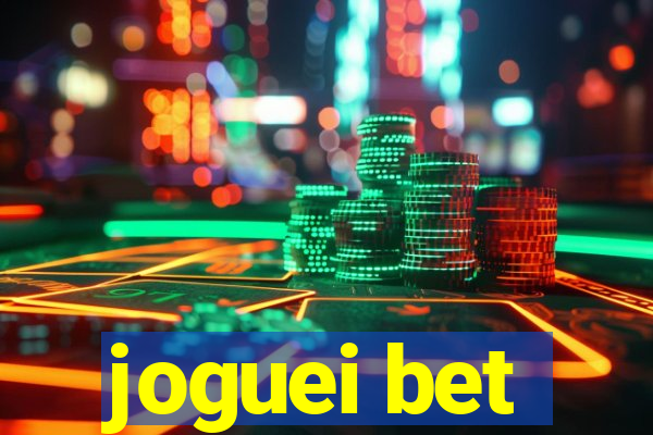 joguei bet